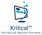 Kritical™ Your Last Call, And Your First Move.